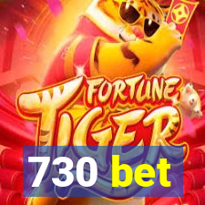 730 bet